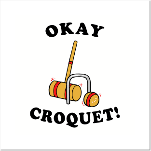 Okey Croquet Posters and Art